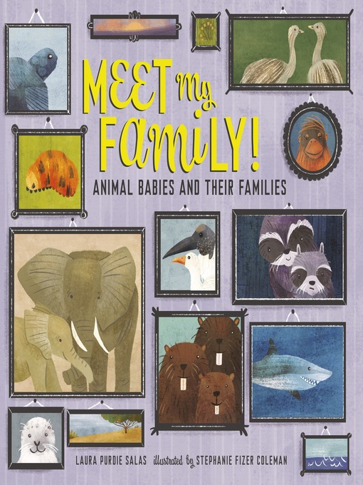 Title details for Meet My Family! by Laura Purdie Salas - Available
